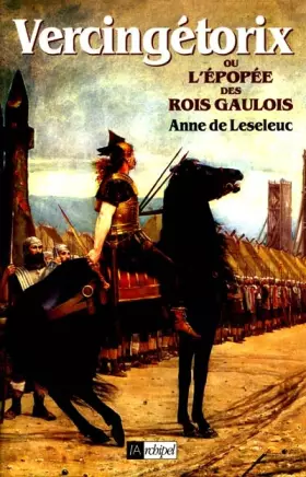Couverture du produit · Vercingétorix ou l'Epopée des rois gaulois