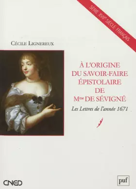 Couverture du produit · Le savoir-faire épistolaire de Mme de Sévigné