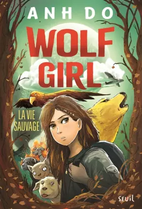 Couverture du produit · Wolf Girl, tome 1 La Vie sauvage