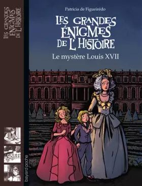 Couverture du produit · Le mystère Louis XVII