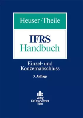 Couverture du produit · IFRS-Handbuch: Einzel- und Konzernabschluss - Heuser, Paul J