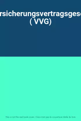 Couverture du produit · Versicherungsvertragsgesetz ( VVG)