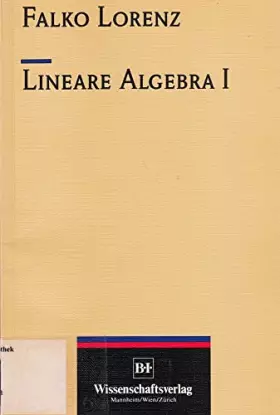 Couverture du produit · Lineare Algebra I - Lorenz, Falko