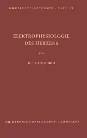 Couverture du produit · Elektrophysiologie Des Herzens: Darstellung, Kritik, Probleme