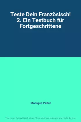 Couverture du produit · Teste Dein Französisch! 2. Ein Testbuch für Fortgeschrittene