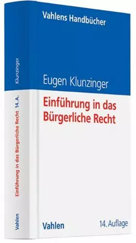 Couverture du produit · Einführung in das Bürgerliche Recht: Grundkurs für Studierende der Rechts- und Wirtschaftswissenschaften