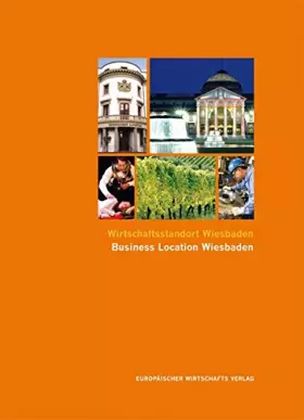 Couverture du produit · Wirtschaftsstandort Wiesbaden: Chancen und Perspektiven einer Stadt - Kirk, Christian