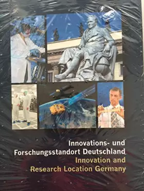 Couverture du produit · Innovations- und Forschungsstandort Deutschland. Innovation and Research Location Germany: Chancen und Perspektiven. Opportunit