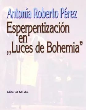 Couverture du produit · Esperpentizacion en "Luces de Bohemia"
