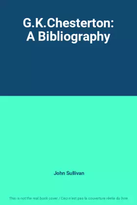 Couverture du produit · G.K.Chesterton: A Bibliography