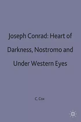 Couverture du produit · Joseph Conrad: Heart of Darkness, Nostromo and Under Western Eyes