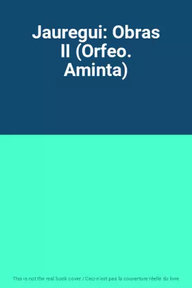 Couverture du produit · Jauregui: Obras II (Orfeo. Aminta)