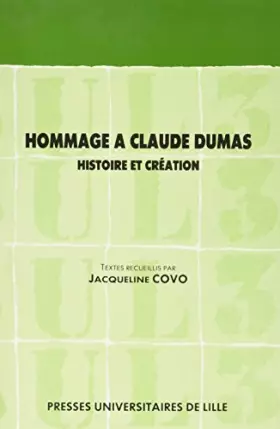 Couverture du produit · Hommage a claude dumas : histoire et creation
