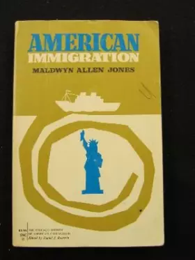 Couverture du produit · American Immigration (The Chicago History of American Civilization)