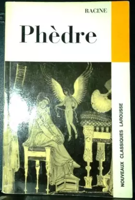 Couverture du produit · Phèdre (Nouveaux Classiques Larousse)