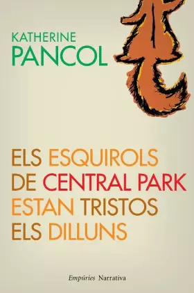 Couverture du produit · Els esquirols de Central Park estan tristos els dilluns