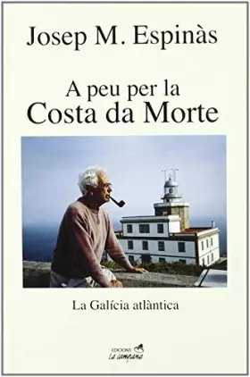 Couverture du produit · A peu per la Costa da Morte: La Galícia atlàntica