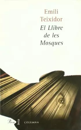 Couverture du produit · El llibre de les mosques: Premi Sant Jordi 1999