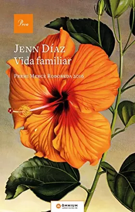 Couverture du produit · Vida familiar: Premi Mercè Rodoreda 2016