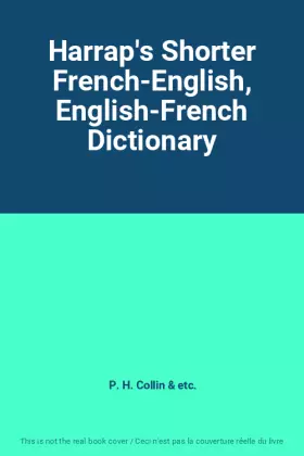 Couverture du produit · Harrap's Shorter French-English, English-French Dictionary