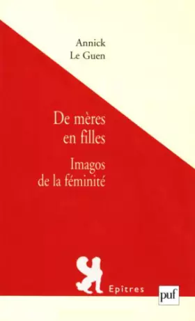 Couverture du produit · De mères en filles : Imagos de la féminité