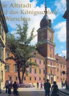 Couverture du produit · die-altstadt-und-das-k-ouml-nigsschloss-in-warschau-uuml-bertragen-von-alina-kurczak