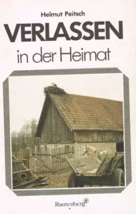 Couverture du produit · Verlassen in der Heimat: Deutsche Schicksale in Ostpreussen nach dem Krieg (German Edition)