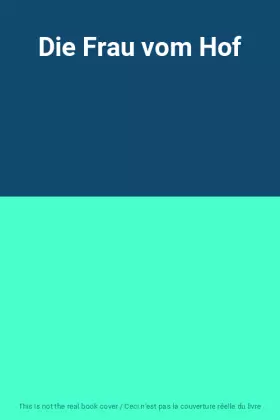 Couverture du produit · Die Frau vom Hof