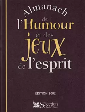 Couverture du produit · Almanach de l'humour et des jeux de l'esprit édition 2002
