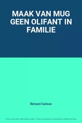Couverture du produit · MAAK VAN MUG GEEN OLIFANT IN FAMILIE