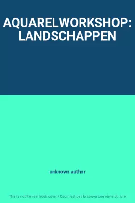 Couverture du produit · AQUARELWORKSHOP: LANDSCHAPPEN