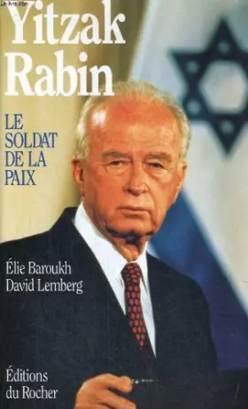Couverture du produit · Yitzak Rabin : Le soldat de la paix