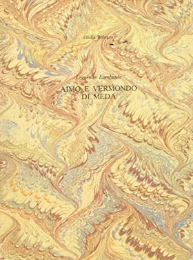Couverture du produit · Leggende Lombarde Aimo E Vermondo Di Meda - Il Codice Trivulziano 509