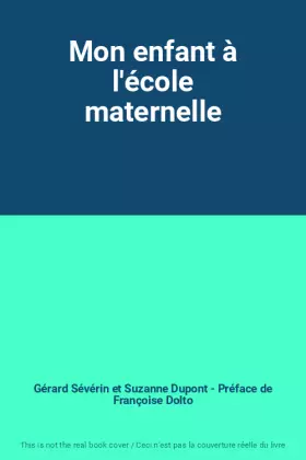 Couverture du produit · Mon enfant à l'école maternelle