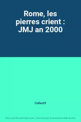 Couverture du produit · Rome, les pierres crient : JMJ an 2000