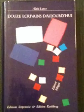 Couverture du produit · 12 écrivains d'aujourd'hui, une anthologie lorraine