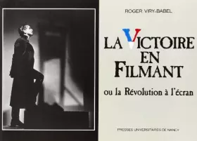Couverture du produit · Victoire en filmant : images de la revolution au cinema