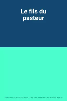 Couverture du produit · Le fils du pasteur