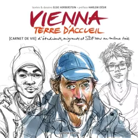 Couverture du produit · Vienna, terre d'accueil: Carnet de vie d'étudiants, migrants, et SDF sous un même toit
