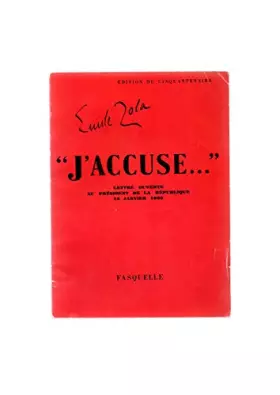 Couverture du produit · " j'accuse "...Lettre ouverte au Président de la République,13 janvier 1898.EMILE ZOLA.Edition du cinquantenaire.Fasquelle.