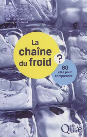 Couverture du produit · La chaîne du froid: 60 clés pour comprendre