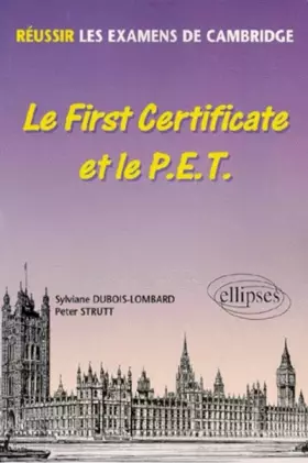 Couverture du produit · Réussir les examens de Cambridge : Le First Certificate et le P.E.T.