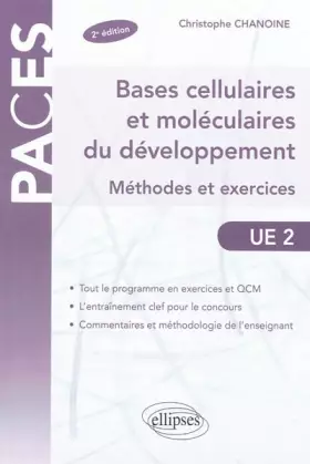 Couverture du produit · Bases Cellulaires & Moléculaires du Développement Méthodes & Exercices UE2
