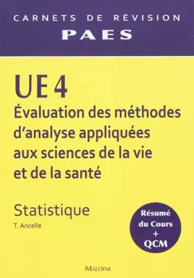 Couverture du produit · UE 4 Evaluation des méthodes d'analyse appliquées aux sciences de la vie et de la santé : Statistique