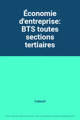 Couverture du produit · Économie d'entreprise: BTS toutes sections tertiaires