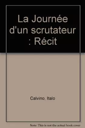 Couverture du produit · La Journée d'un scrutateur : Récit
