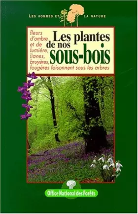 Couverture du produit · Les plantes de nos sous-bois