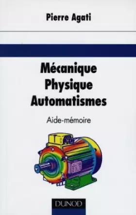 Couverture du produit · Aide-mémoire : Mécanique - Physique - Automatismes