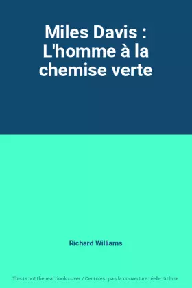 Couverture du produit · Miles Davis : L'homme à la chemise verte