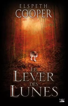 Couverture du produit · La Chasse sauvage T02 Le Lever des Lunes (édition reliée): La Chasse sauvage